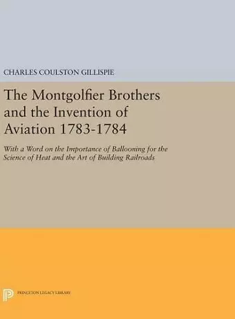 The Montgolfier Brothers and the Invention of Aviation 1783-1784 cover