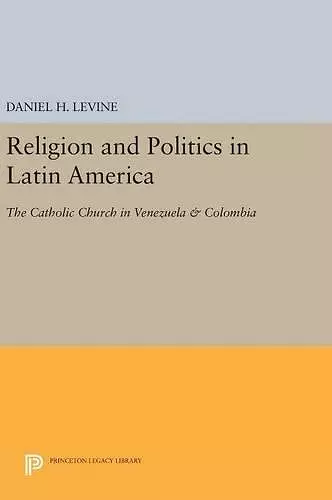 Religion and Politics in Latin America cover