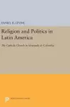 Religion and Politics in Latin America cover