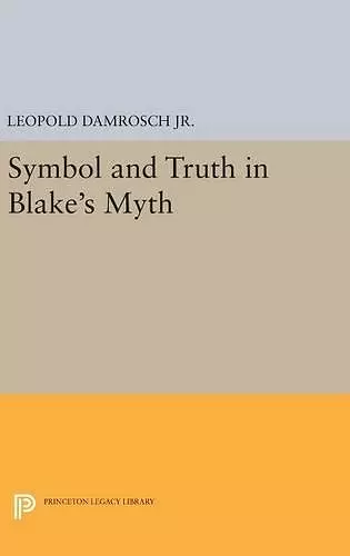 Symbol and Truth in Blake's Myth cover