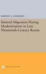 Internal Migration During Modernization in Late Nineteenth-Century Russia cover