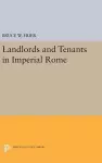 Landlords and Tenants in Imperial Rome cover