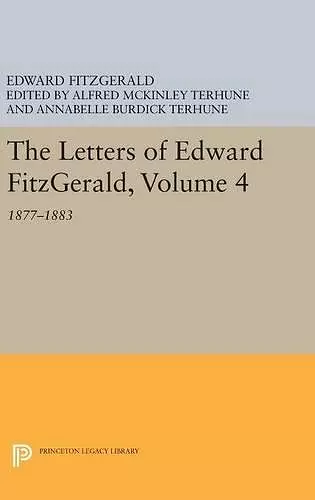 The Letters of Edward Fitzgerald, Volume 4 cover