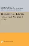 The Letters of Edward Fitzgerald, Volume 3 cover