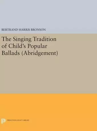 The Singing Tradition of Child's Popular Ballads. (Abridgement) cover