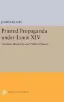 Printed Propaganda under Louis XIV cover