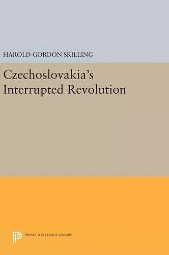 Czechoslovakia's Interrupted Revolution cover