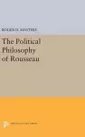 The Political Philosophy of Rousseau cover