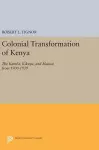 The Colonial Transformation of Kenya cover