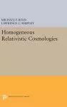 Homogeneous Relativistic Cosmologies cover