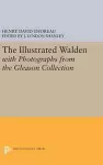 The Illustrated WALDEN with Photographs from the Gleason Collection cover