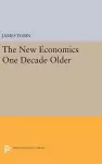 The New Economics One Decade Older cover