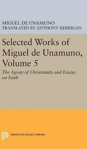 Selected Works of Miguel de Unamuno, Volume 5 cover