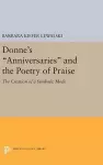 Donne's Anniversaries and the Poetry of Praise cover