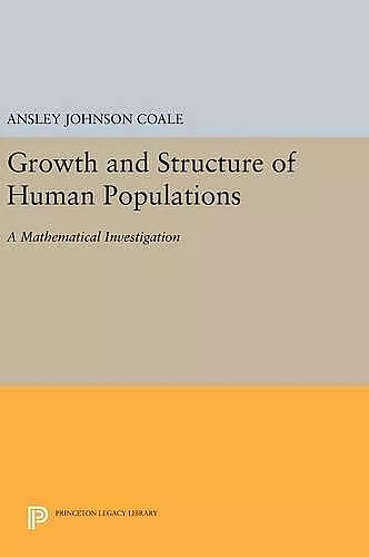 Growth and Structure of Human Populations cover