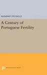 A Century of Portuguese Fertility cover