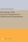 Proceedings of the Princeton Symposium on Mathematical Programming cover