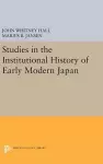 Studies in the Institutional History of Early Modern Japan cover