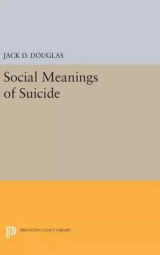 Social Meanings of Suicide cover