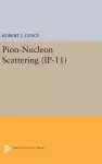 Pion-Nucleon Scattering. (IP-11), Volume 11 cover