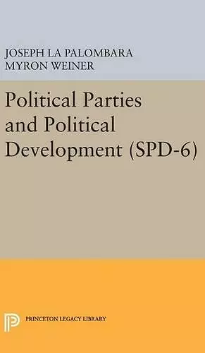 Political Parties and Political Development. (SPD-6) cover