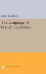 The Language of French Symbolism cover
