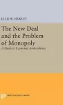 The New Deal and the Problem of Monopoly cover