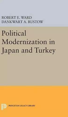 Political Modernization in Japan and Turkey cover