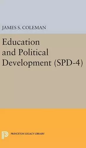 Education and Political Development. (SPD-4), Volume 4 cover