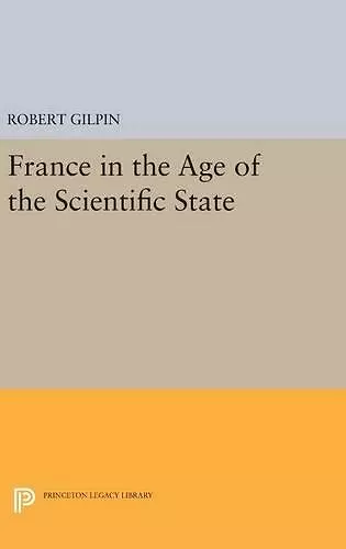 France in the Age of the Scientific State cover