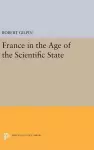 France in the Age of the Scientific State cover