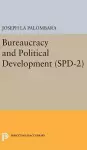 Bureaucracy and Political Development. (SPD-2), Volume 2 cover