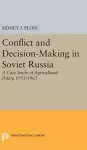 Conflict and Decision-Making in Soviet Russia cover