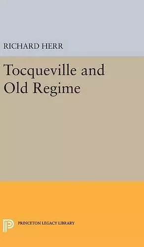 Tocqueville and the Old Regime cover