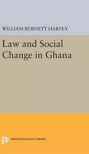 Law and Social Change in Ghana cover