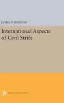 International Aspects of Civil Strife cover