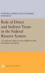 Role of Direct and Indirect Taxes in the Federal Reserve System cover