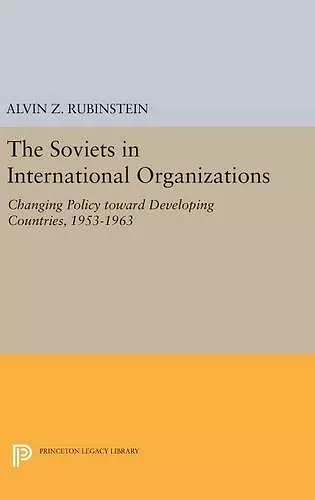 Soviets in International Organizations cover