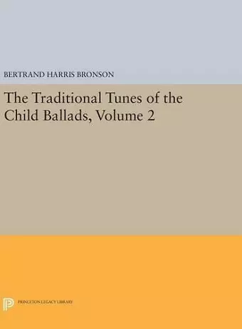 The Traditional Tunes of the Child Ballads, Volume 2 cover