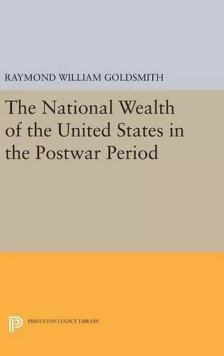 National Wealth of the United States in the Postwar Period cover