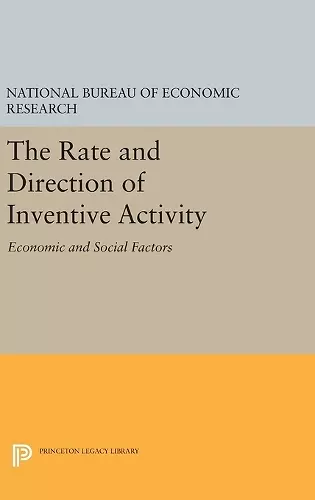 The Rate and Direction of Inventive Activity cover