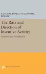 The Rate and Direction of Inventive Activity cover