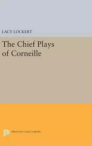 Chief Plays of Corneille cover