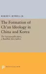 The Formation of Ch'an Ideology in China and Korea cover