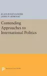 Contending Approaches to International Politics cover