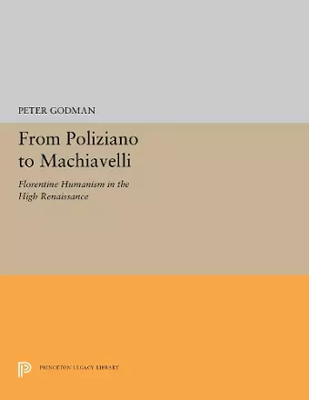 From Poliziano to Machiavelli cover