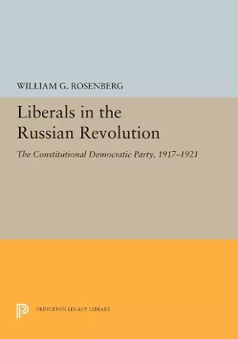 Liberals in the Russian Revolution cover