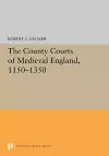 The County Courts of Medieval England, 1150-1350 cover