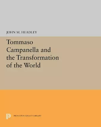 Tommaso Campanella and the Transformation of the World cover