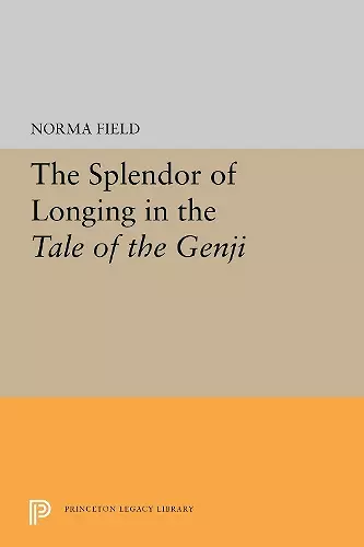 The Splendor of Longing in the Tale of the Genji cover